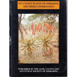 Succulent Plants of Zimbabwe and their Conservation