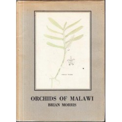 Orchids of Malawi (The Epiphytic Orchids of Malawi )