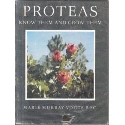 Proteas, Know Them and Grow Them