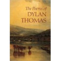 Dylan Thomas: The Poems