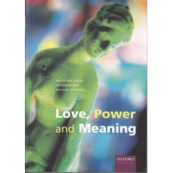 Love, Power And Meaning
