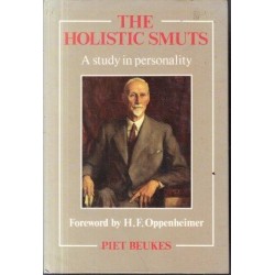 The Holistic Smuts: A Study In Personality