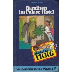 TKKK Banditen im Palast-Hotel