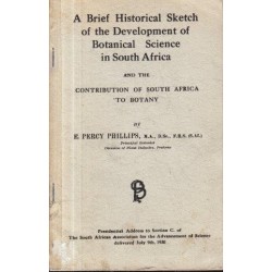 A Brief Historical Sketch of the Development of Botanical Science in South Africa