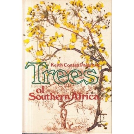 Palgrave, Keith Coates Trees of Southern Africa