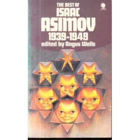 The Best of Isaac Asimov 1939-1949