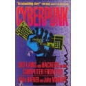 Cyberpunk. Outlaws and Hackers on the Computer Frontier