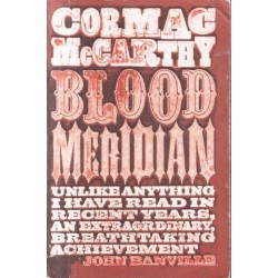Blood Meridian: Or, The Evening Redness In The West