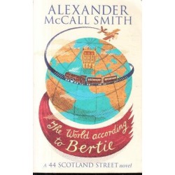 The World According to Bertie (44 Scotland Street)