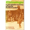 Chisungu: A Girl's Initiation Ceremony Among the Bemba of Zambia