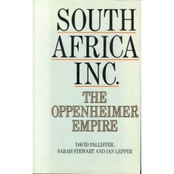 South Africa, Inc.: The Oppenheimer Empire