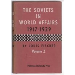 The Soviets in World Affairs Volume II
