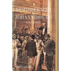 Reminiscences of Johannesburg and London (African Reprint Vol. 7)