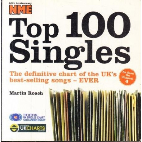 Roach, Martin NME Top 100 Singles: The Definitive Chart Of The Uks Best ...