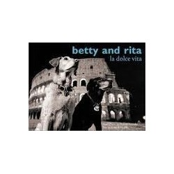 Betty and Rita: La Dolce Vita