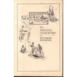 Notes on the Mining Industry of Southern Rhodesia