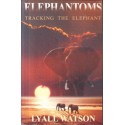 Elephantoms: Tracking the Elephant (Signed)