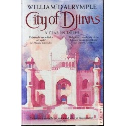 City of Djinns: A Year in Delhi