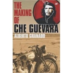 Travelling with Che Guevara - The Making of a Revolutionary