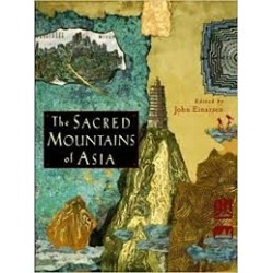 The Sacred Mountains Of Asia
