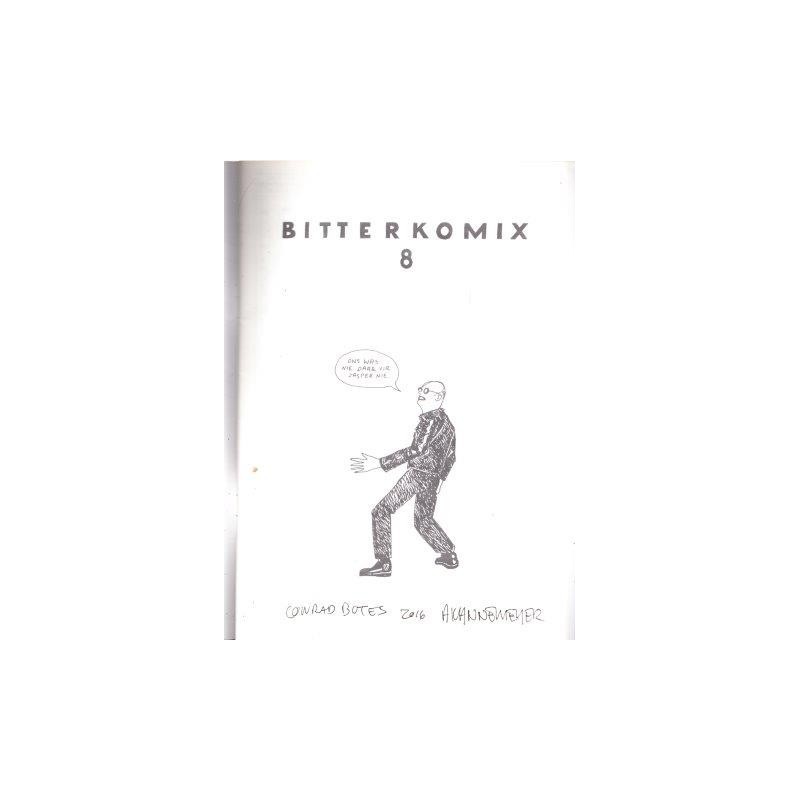 Kannemeyer, Anton & Botes, Conrad Bitterkomix 8 (Signed by Anton ...