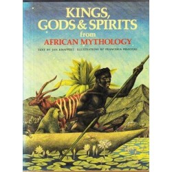 Kings, Gods & Spirits From African Mythology