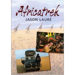 Africatrek - An American Photographer's Odyssey Through Africa