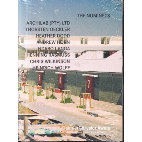 DaimlerChrysler Award for South African Architecture 2007: The Nominees