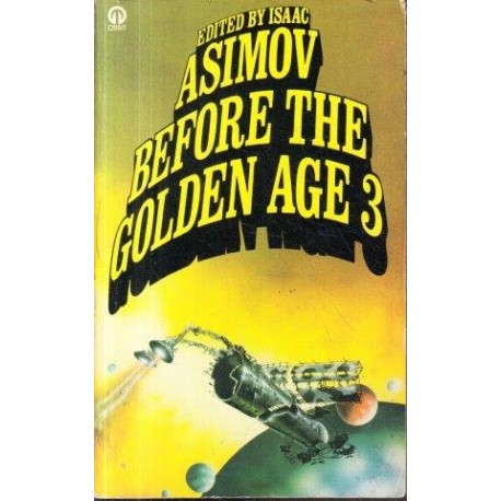 Asimov Before the Golden Age 3