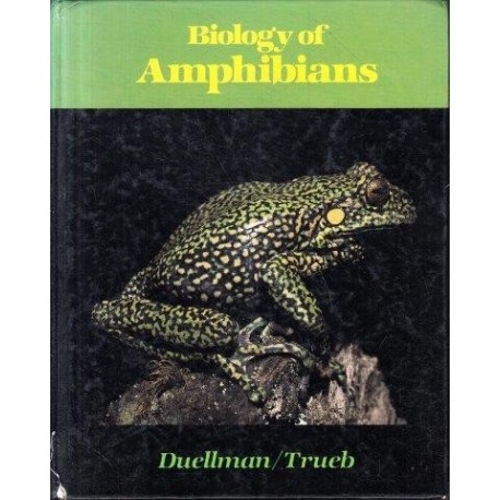 Duellman, William E. & Trueb, Linda Biology of Amphibians (Signed)