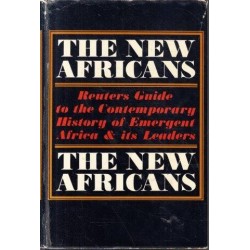 The New Africans: a Guide to the Contemporary History of Emergent Africa and its Leaders