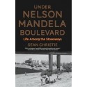 Under Nelson Mandela Boulevard