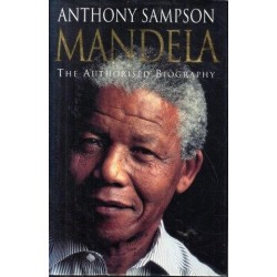 Mandela - the authorised Biography