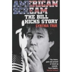 American Scream - The Bill Hicks Story