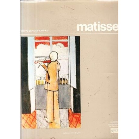 Matisse: oeuvres de Henri Matisse (Collections du Musee National d'Art Moderne)