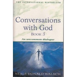 Conversations With God 3