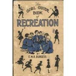 The Girl Guide Book of Recreation