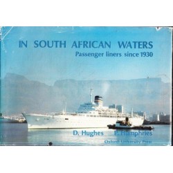In South African Waters: Passenger Liners Since 1930