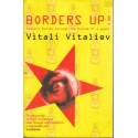 Borders Up!: Eastern Europe Through The Bottom Of A Glass