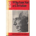 Why I Am not a Christian: And Other Essays on Religion and Related Subjects