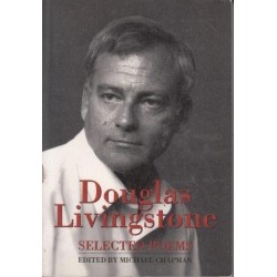 Douglas Livingstone: Selected Poems