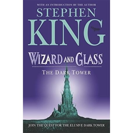 The Dark Tower - Vol IV Wizard and Glass