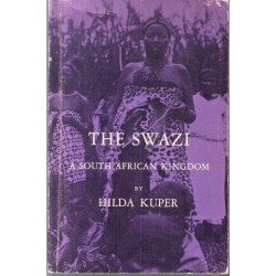 The Swazi: A South African Kingdom
