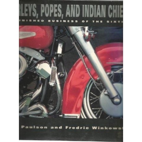 Harleys, Popes, And Indian Chiefs