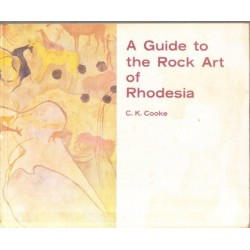 A Guide to the Rock Art of Rhodesia