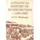 A Political History of Munhumutapa c 1400-1902