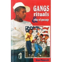 Gangs, Rituals and Rites of Passage