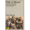 Path Of Blood - The Rise and Conquests of Mzilikazi, Founder of the Matabele Tribe of Southern Africa