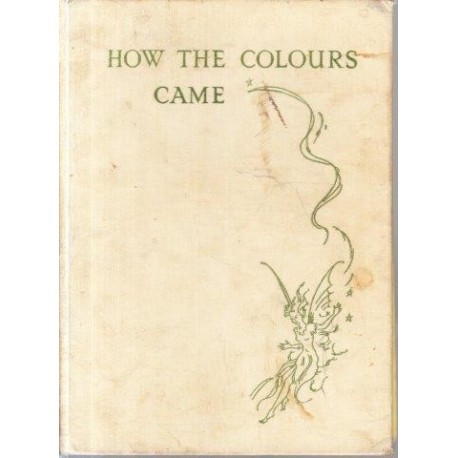 How the Colours Came