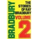 The Stories of Ray Bradbury Vol. 2